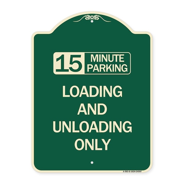 15 Minute Parking Loading and Unloading Heavy-Gauge Aluminum Sign, 24" x 18", G-1824-24597